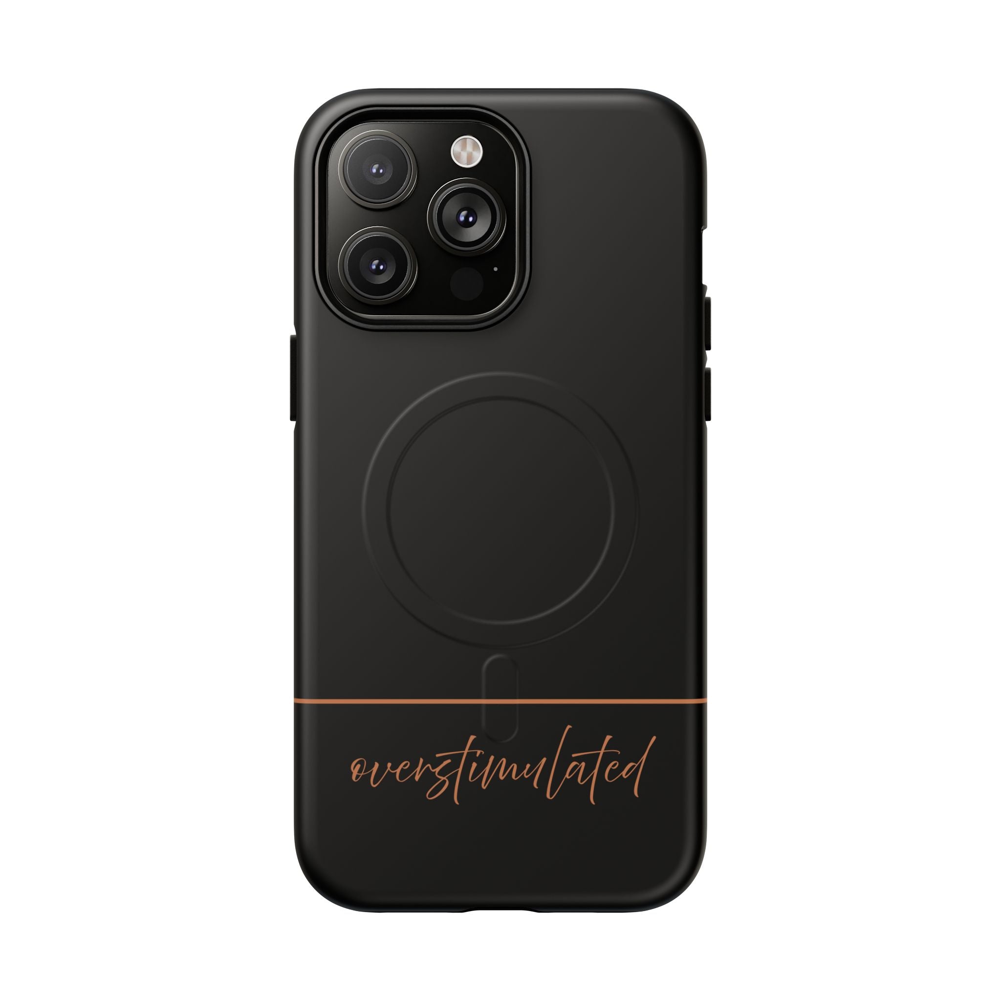 'Overstimulated' Tough Magnetic Case