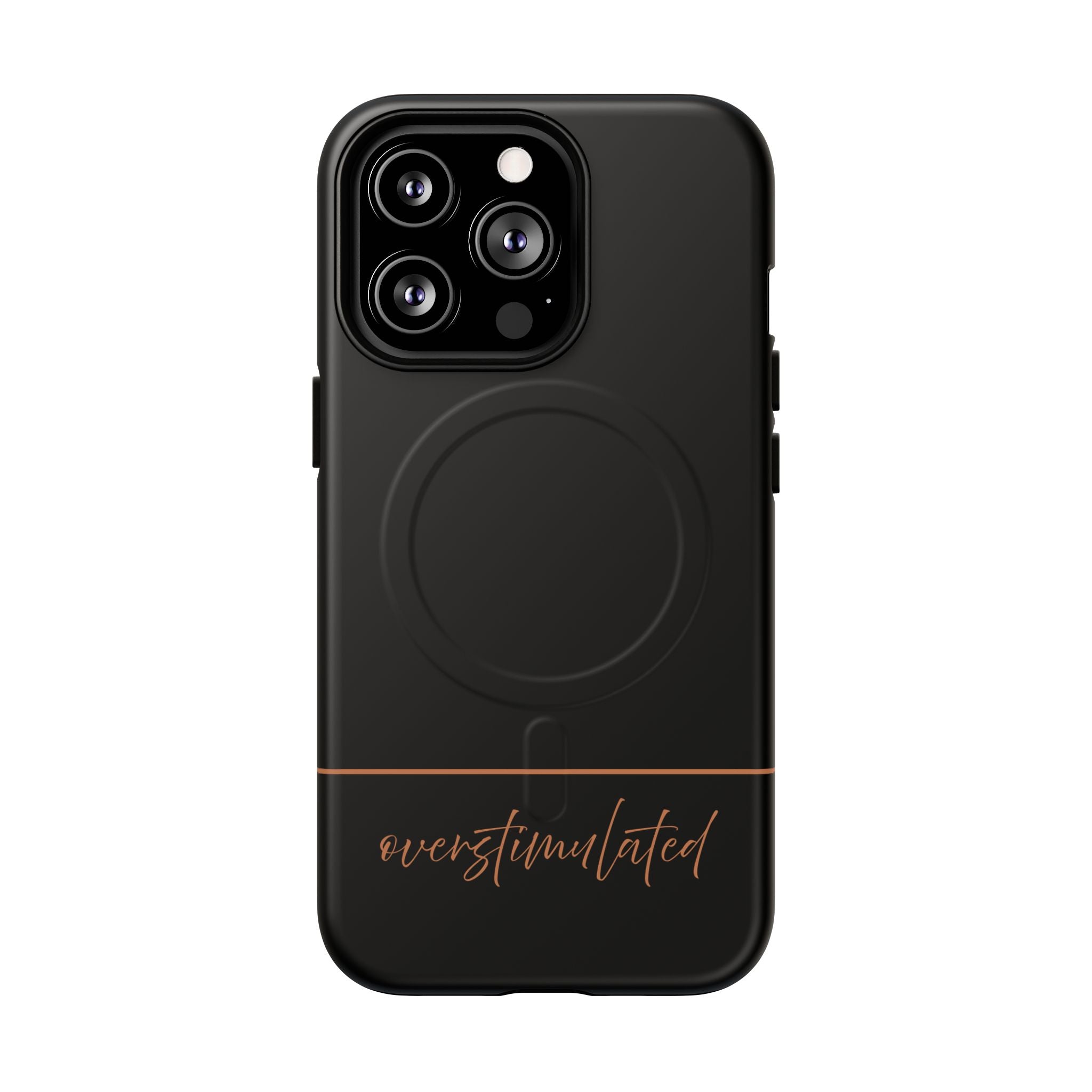 'Overstimulated' Tough Magnetic Case