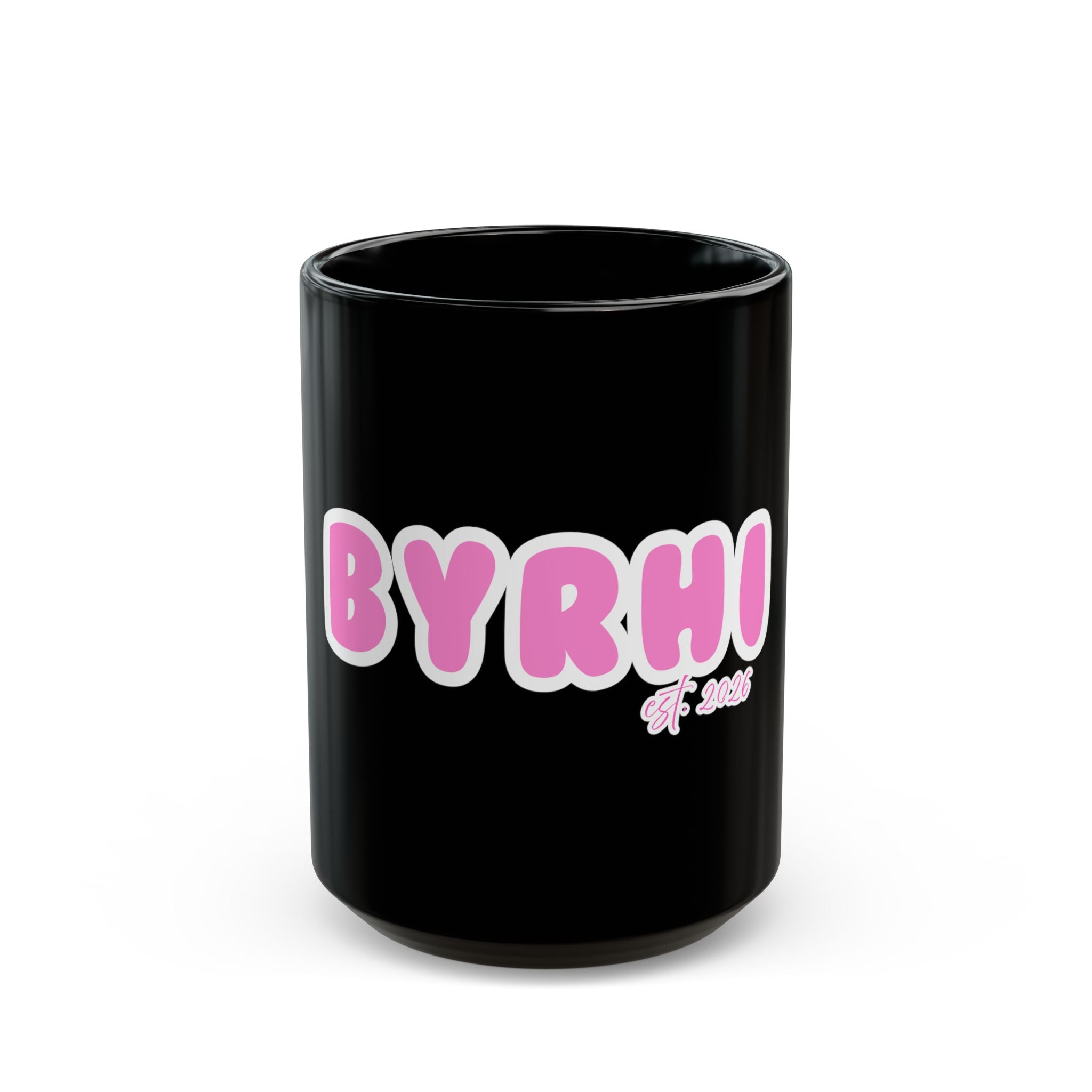 BYRHI  Black Coffee Mug (11oz & 15oz)