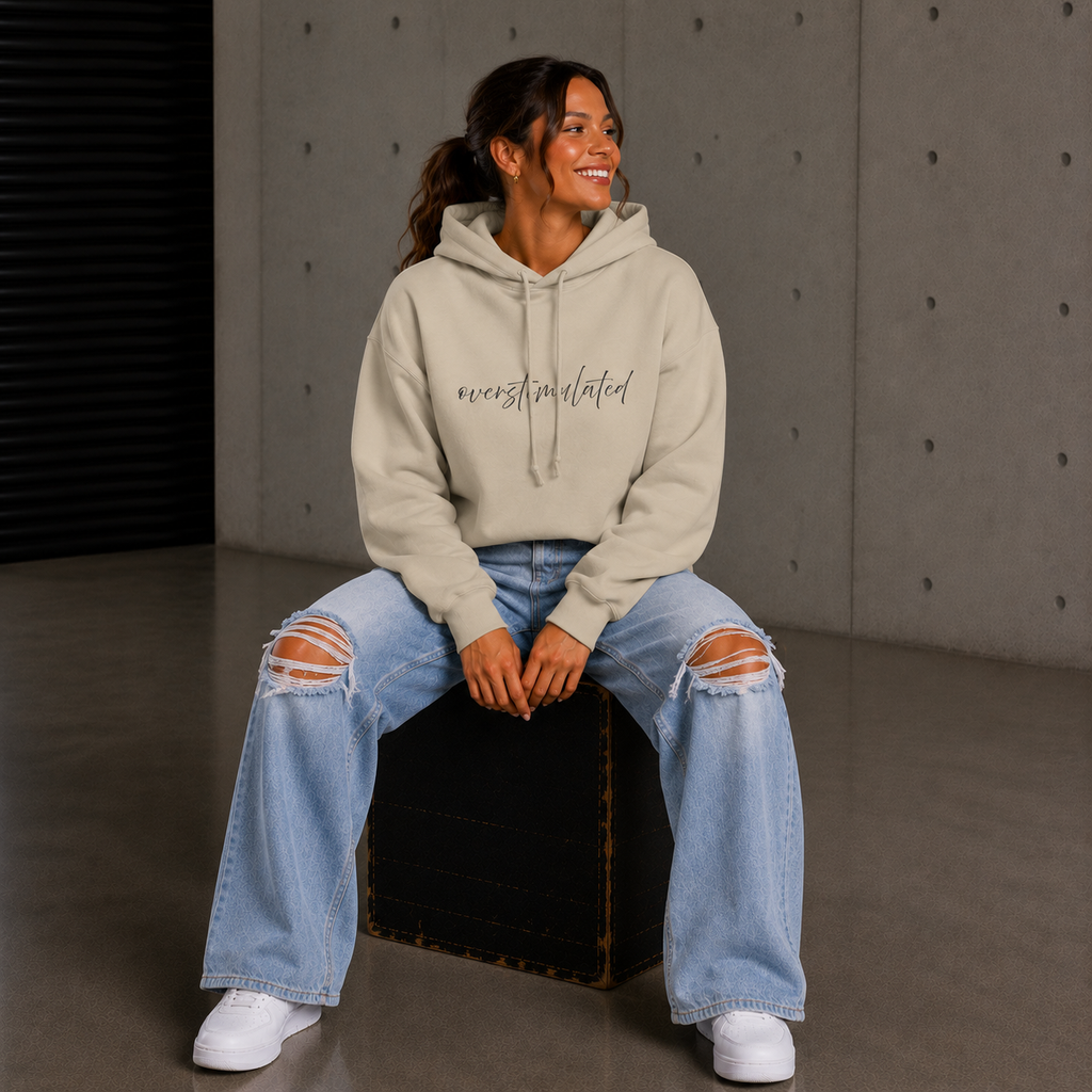 Overstimulated Hoody
