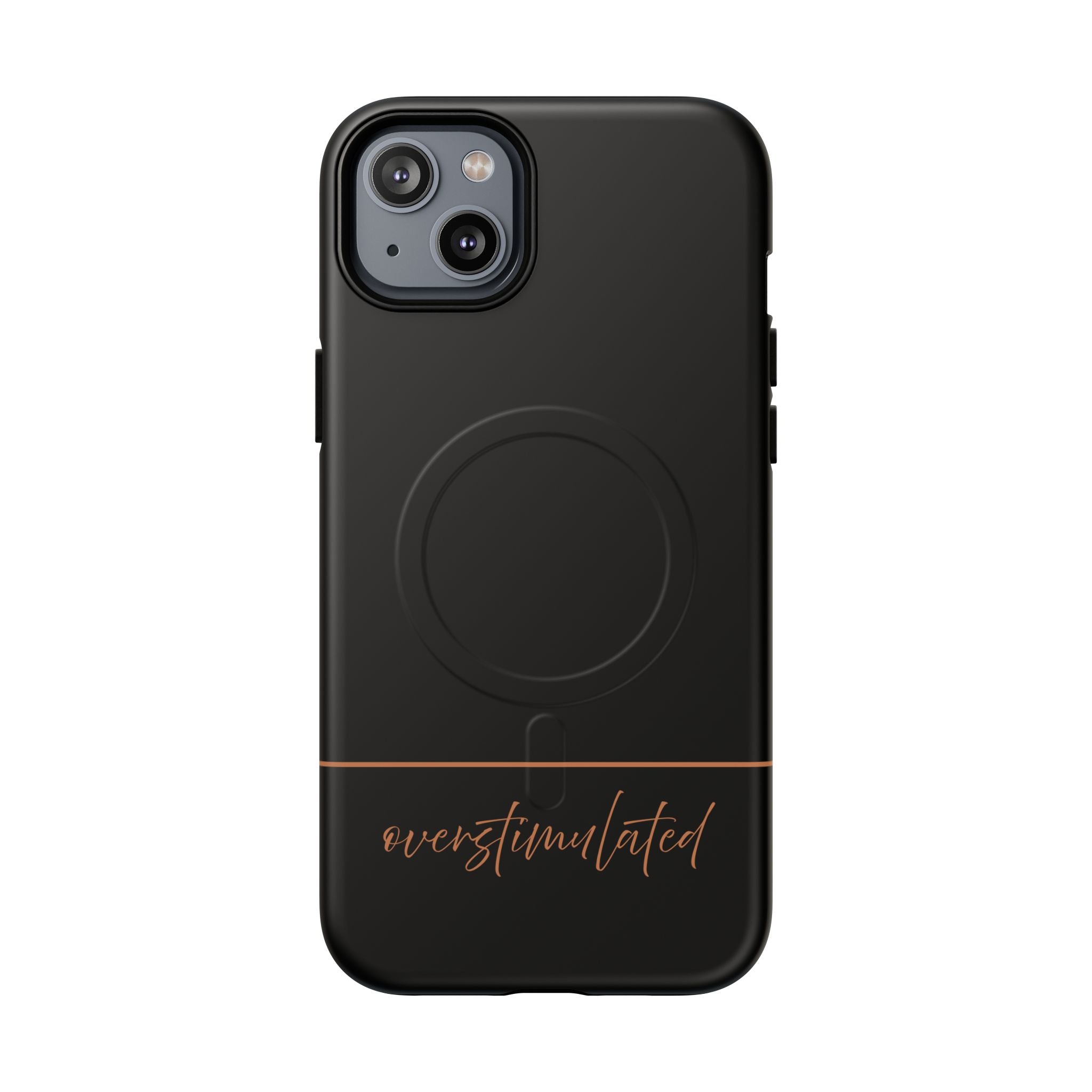 'Overstimulated' Tough Magnetic Case