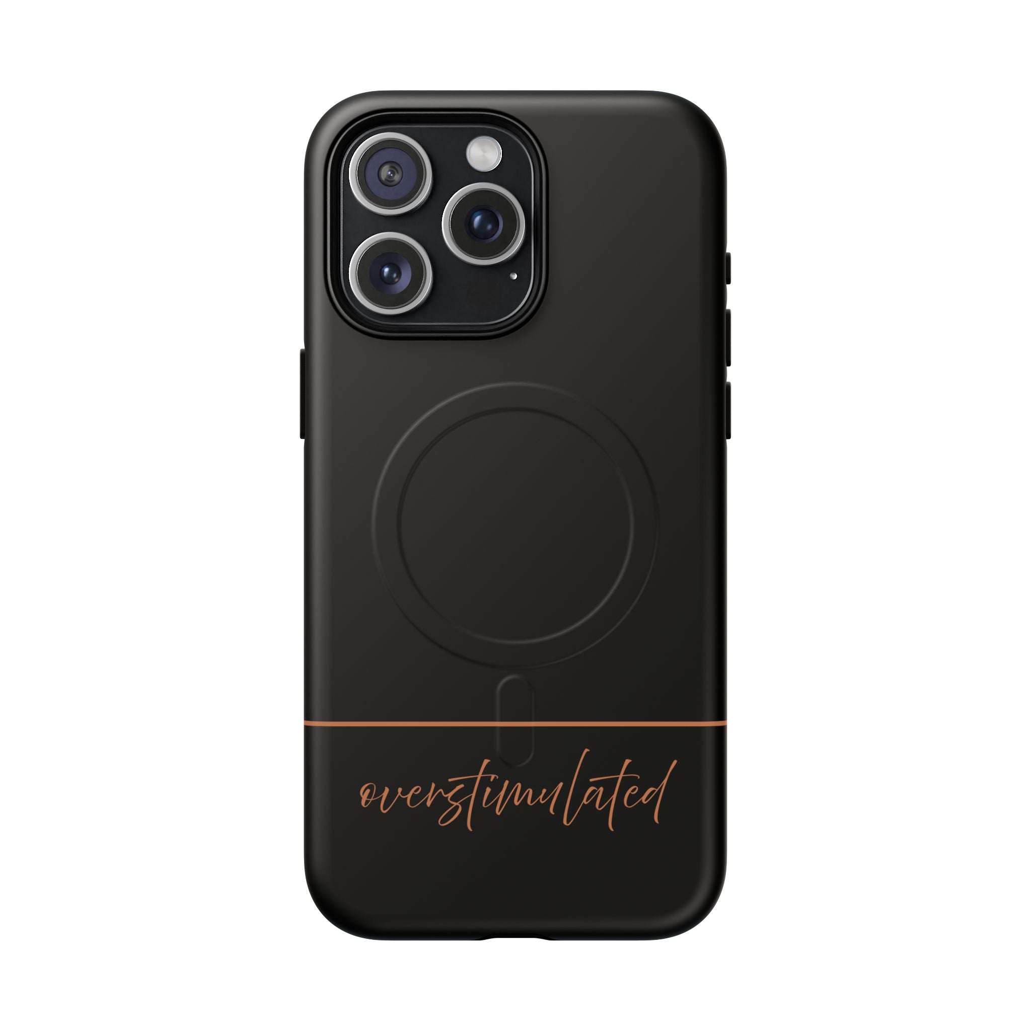 'Overstimulated' Tough Magnetic Case