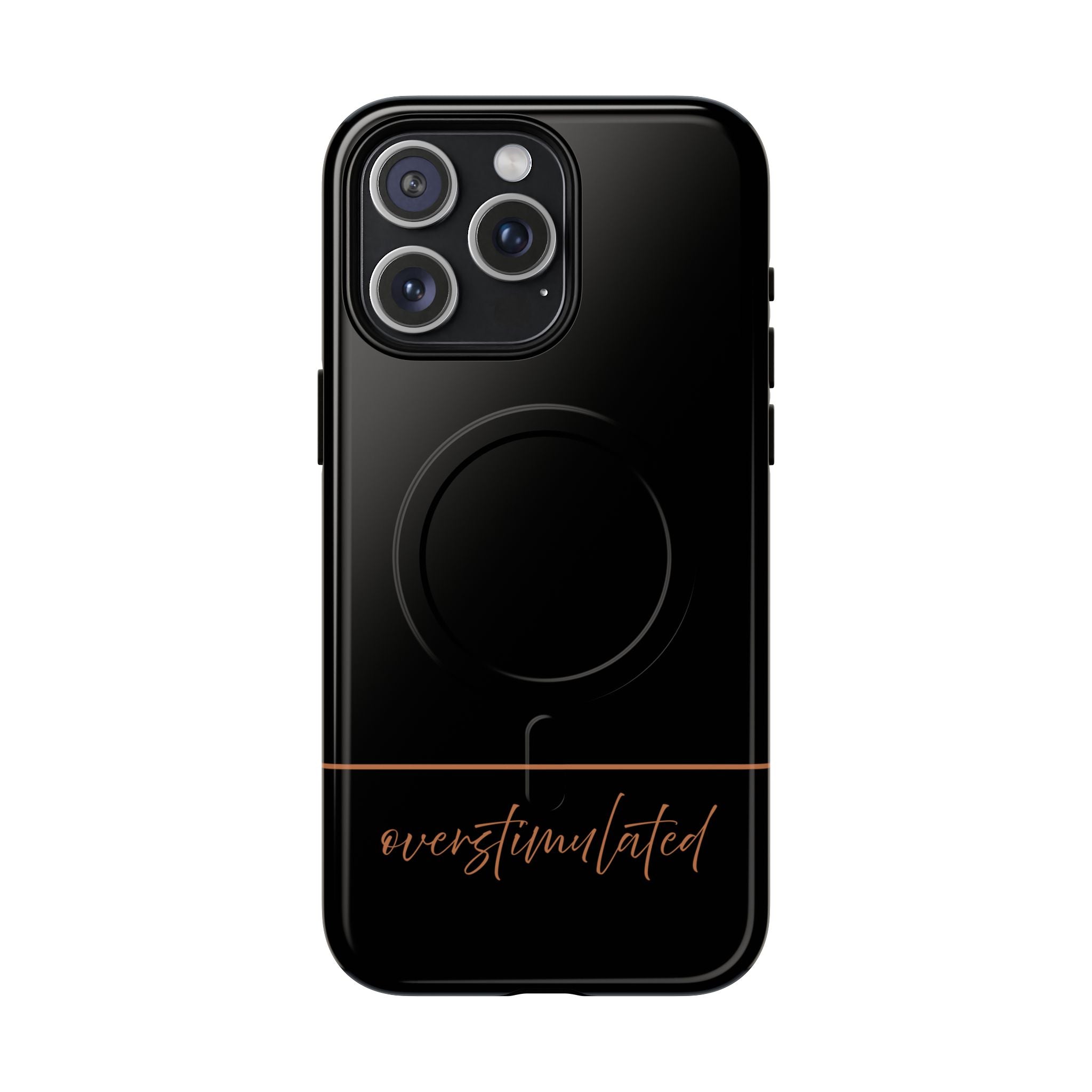 'Overstimulated' Tough Magnetic Case